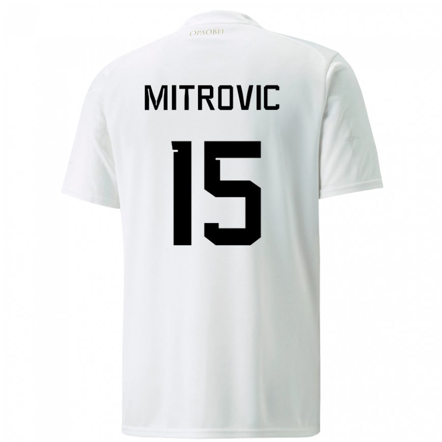 メンズセルビアステファン・ミトロヴィッチ#15ホワイトアウェイシャツ22-24ジャージー